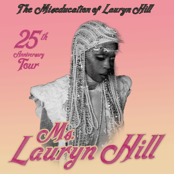 Ms. Lauryn Hill & The Fugees - 2023