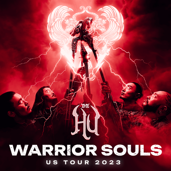 The HU - Warrior Souls Tour